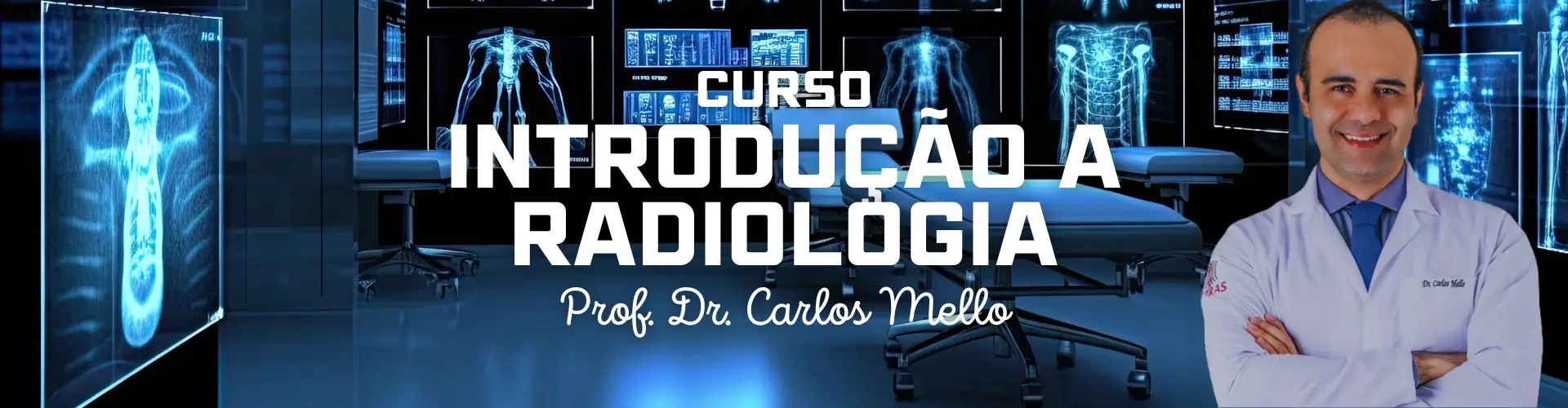 Curso Introdu&ccedil;&atilde;o a Radiologia